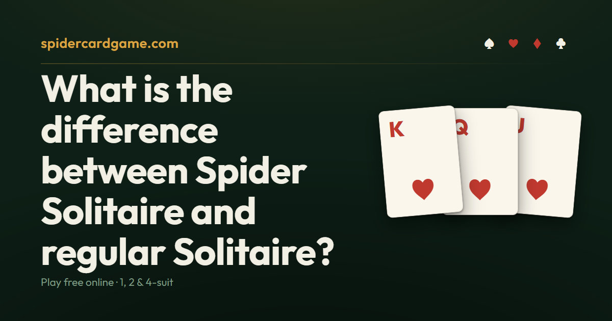 What is the difference between Spider Solitaire and regular Solitaire?