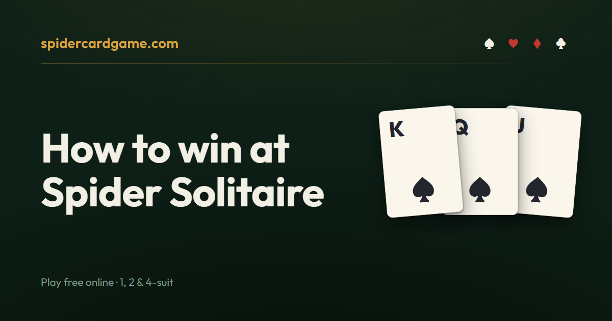 How to win at Spider Solitaire