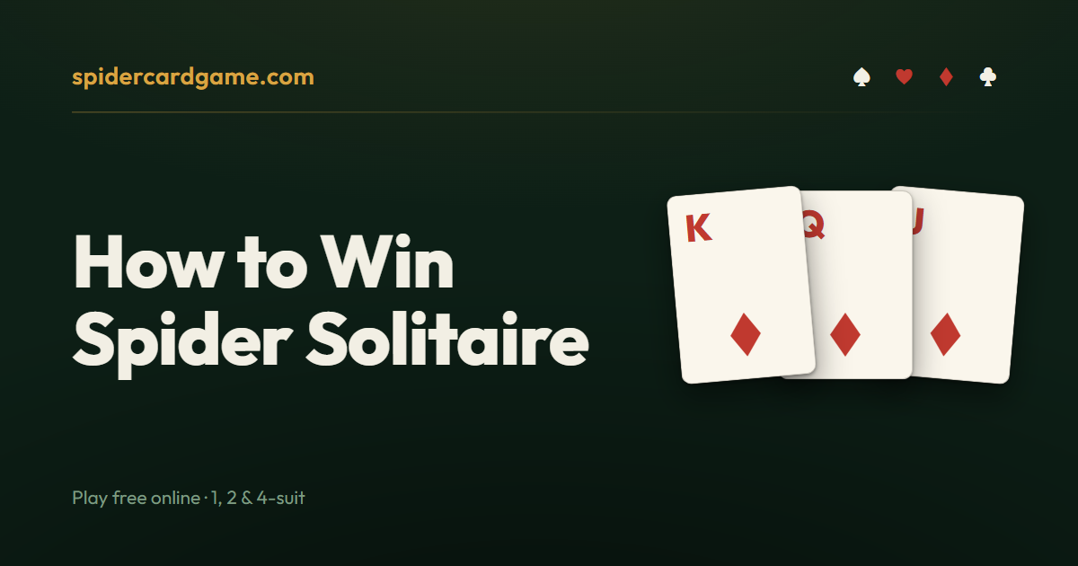 How to Win Spider Solitaire